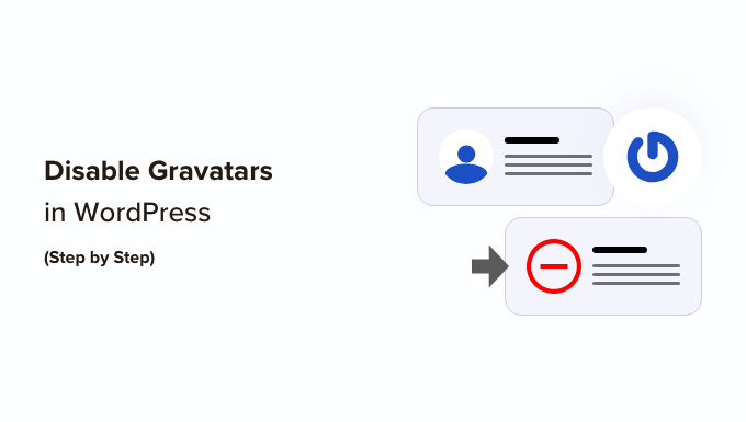 Disable Gravatars in WordPress
