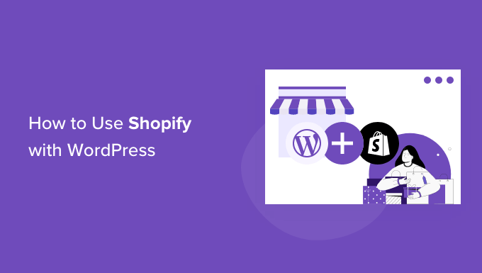 Use Shopify with WordPress