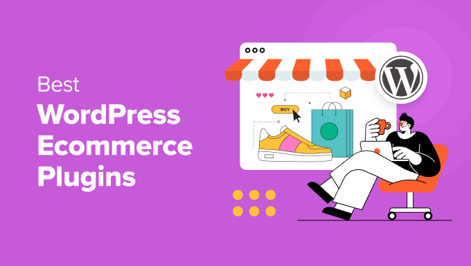 Best WordPress Ecommerce Plugins