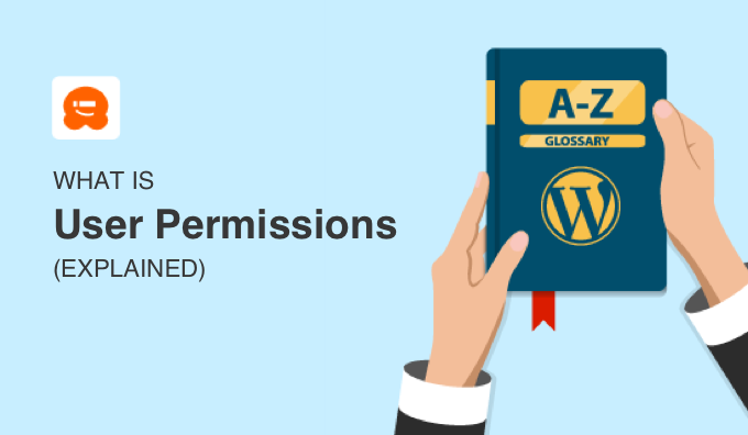 What Are User Permissions in WordPress