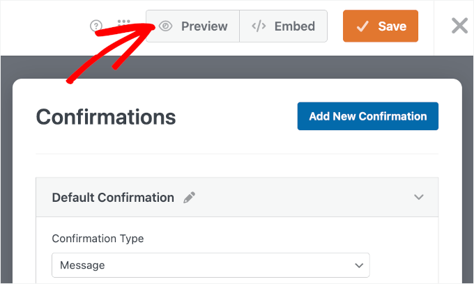 The Preview button in WPForms The Preview button in WPForms
