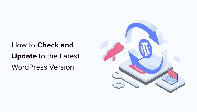 How To Check And Update To The Latest Wordpress Version Syndicate