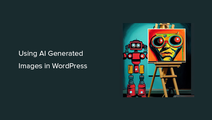 Using AI tools like DALL.E to make images for WordPress websites