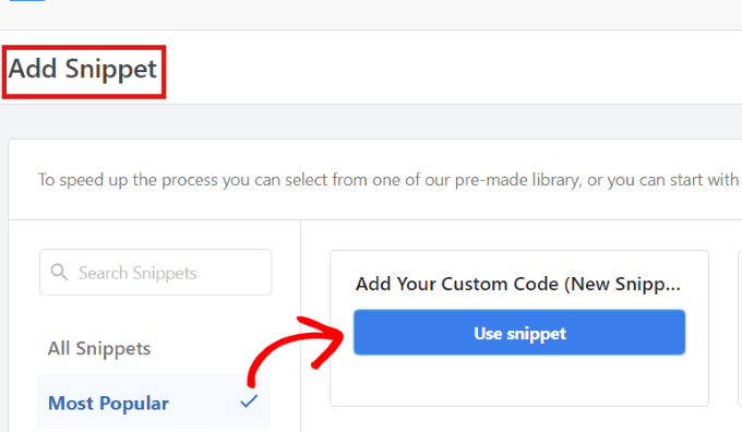 Simply click on the Use Snippet button