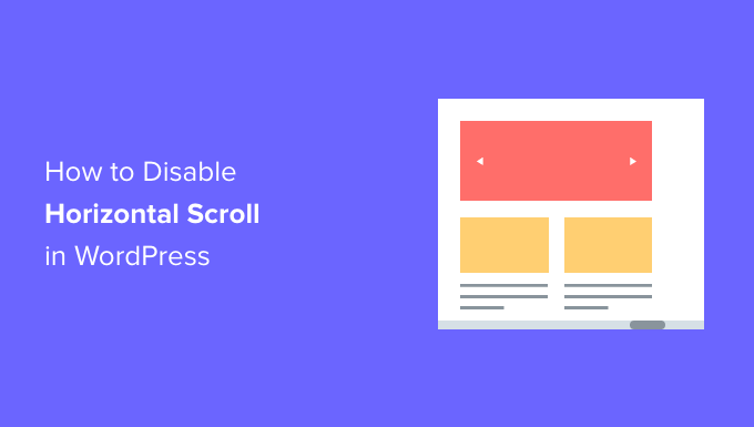 How to Disable Overflow in WordPress (Remove Horizontal Scroll)