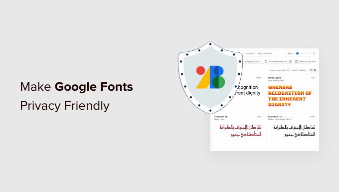 How to Make Google Fonts Privacy Friendly (3 Ways)