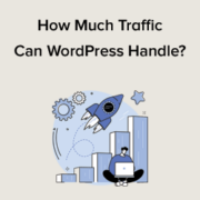 Wie viel Traffic kann WordPress bewältigen?