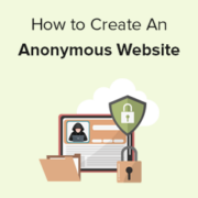 How to Create a Truly Anonymous Website (Step by Step)