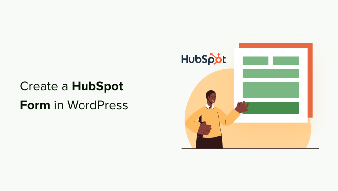 如何在 WordPress 中创建 HubSpot 表单