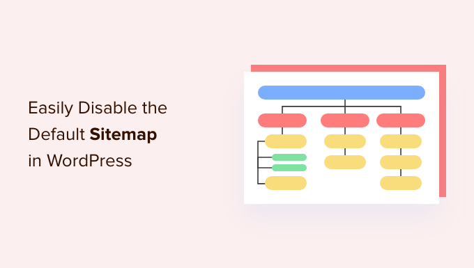 How to Easily Disable the Default WordPress Sitemap