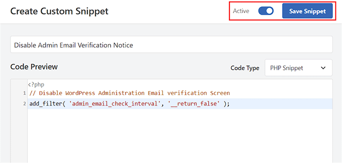 Save the code snippet to disable the admin email verification notice