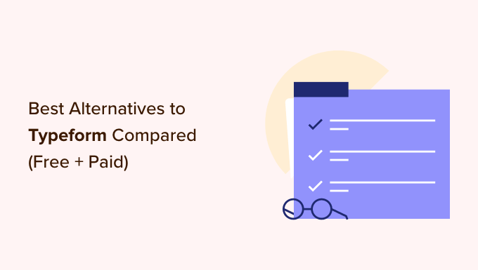 15 best Typeform alternatives (Pros & cons) 