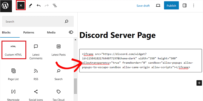 Paste the discord widget shortcode into the HTML block