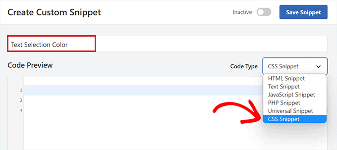 Choose CSS Snippet as code type for the text selection color snippet