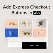 How to add express checkout buttons in WooCommerce