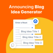 announcing blog post idea generator