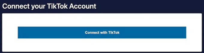 Click the Connect with TikTok button
