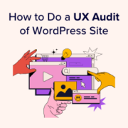 How to Do a UX Audit of Your WordPress Site
