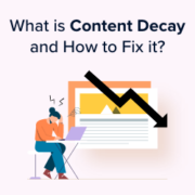 What is Content Decay? (And How to Fix It)