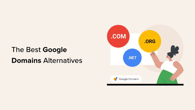 9 Best Google Domains Alternatives for 2023 (Compared)