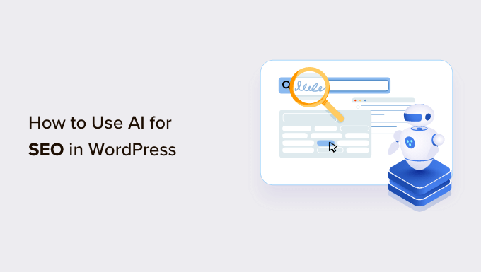 Using AI for SEO in WordPress with best tools and software