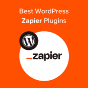 Best WordPress Zapier Plugins