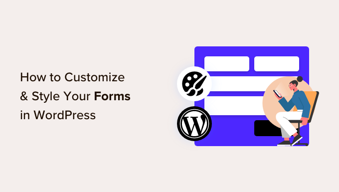 Customize and style your WordPress forms