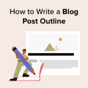 How to write a blog post outline for WordPress