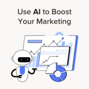 How to Use AI to Boost Your Marketing