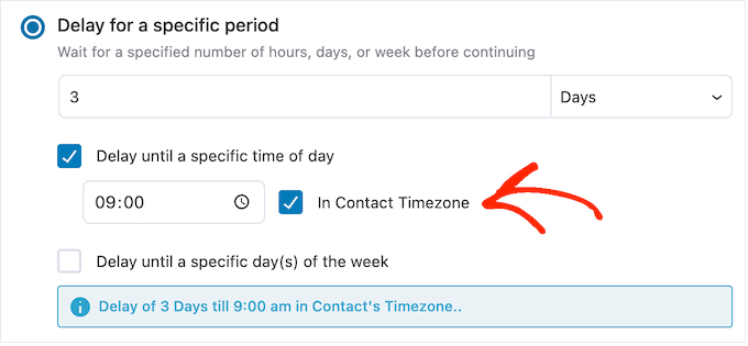 Adding a delay based on the customer's timezone