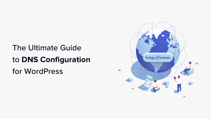 Guide to WordPress DNS configuration for beginners