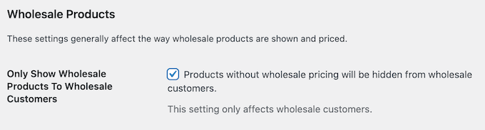 Hiding wholesale pricing to non-wholesale customers