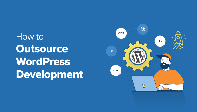 How to outsource WordPress development