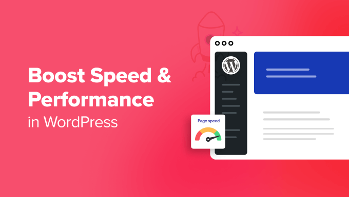 Boost WordPress speed and performance