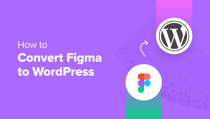 Convert Figma to WordPress