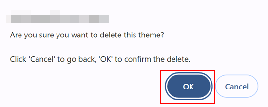 Clicking the OK button to delete a WordPress theme