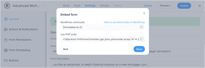 The Embed form shortcode and PHP code options to display the Formidable Forms form