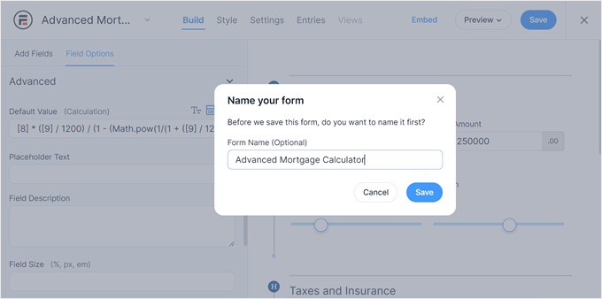 WebHostingExhibit formidable-forms-form-name-min How to Add a Mortgage Calculator in WordPress (Step by Step)  