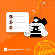 Proven Methods We Use at WPBeginner to Grow Our Email List