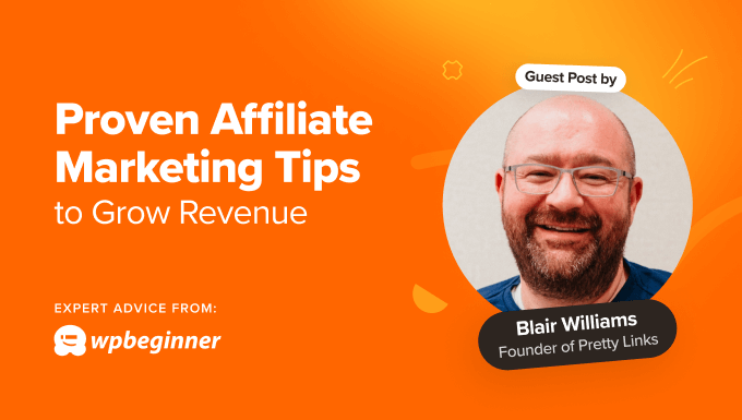 Proven Affiliate Marketing Tips to Grow Revenue