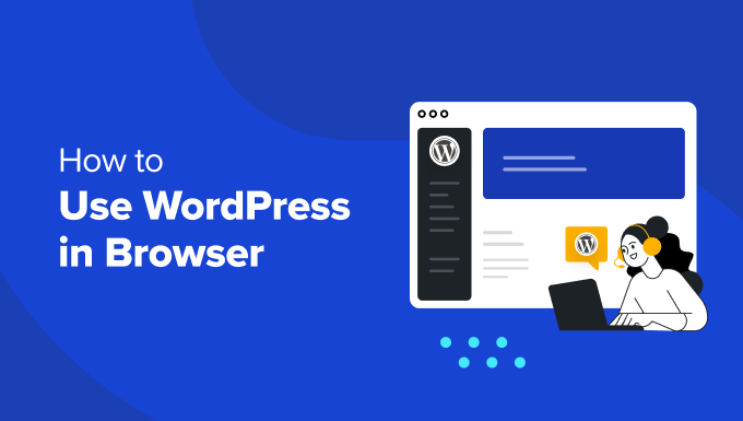 WordPress Playground – How to Use WordPress in Your Browser