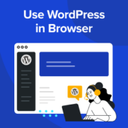 WordPress PlayGround - How to Use WordPress in Your Browser