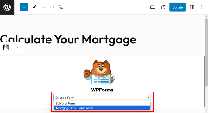 WebHostingExhibit wpforms-select-forms-min How to Add a Mortgage Calculator in WordPress (Step by Step)  