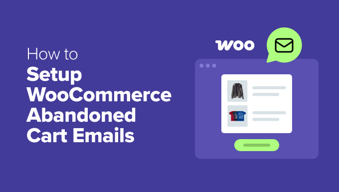 Como Configurar E-mails de Carrinho Abandonado no WooCommerce