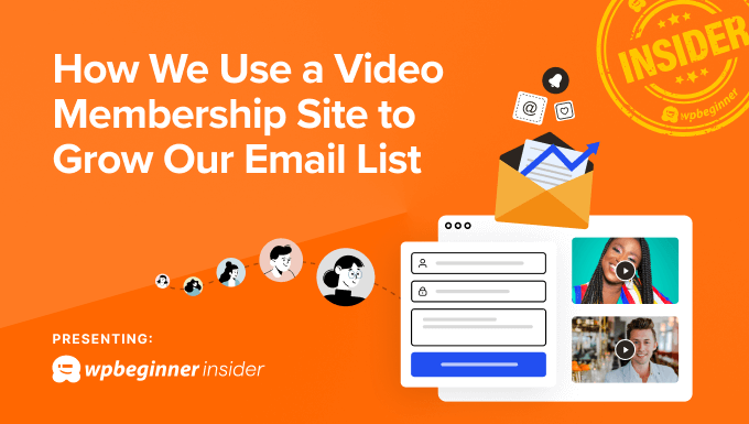 Growing email list with a video membership website