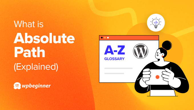 What Is Absolute Path in WordPress