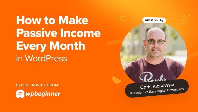 How to Make K of Passive Income Every Month in WordPress