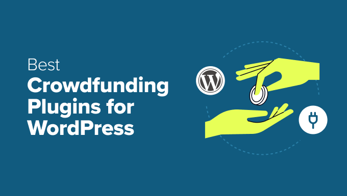 Best Crowdfunding Plugins for WordPress