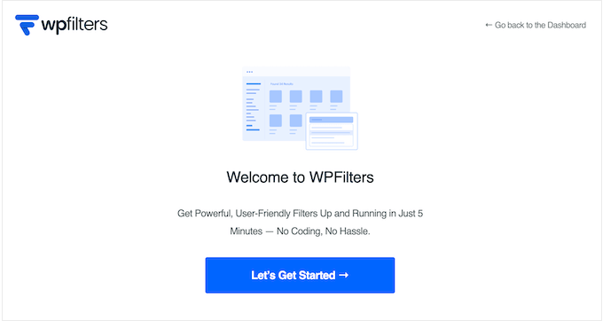 WPFilters' user-friendly setup wizard WPFilters' user-friendly setup wizard