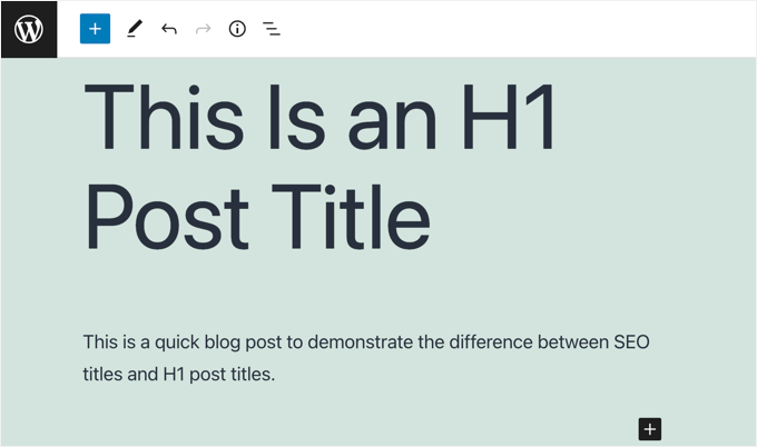 Adăugarea unui titlu de postare H1 în editorul de blocuri WordPress